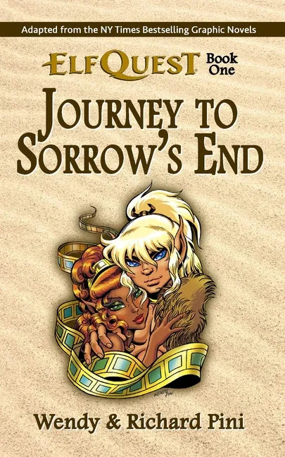 Journey to Sorrow's End: ElfQuest Book One - Paperback